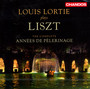 Liszt: Annues De Paelerinage - Louis Lortie