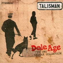 Dole Age - The 1981 Reggae Collection - Talisman