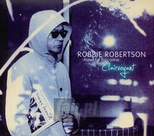 How To Become Clairvoyant - Robbie Robertson