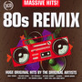 Massive Hits! - 80S Remix - Massive Hits!   