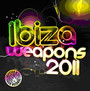 Ibiza Weapons 2011 - V/A