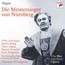 Die Meistersinger Von Nur - R. Wagner Die Meistersinger Von Nur - R. Wagner