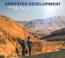 Since The Last Time/Among The Trees - Arrested Development
