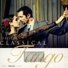 Classical Tango 20 Best Of - Hugo Diaz