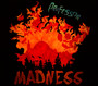 Madness - The Professor