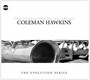 The Evolution Of An Artis - Coleman Hawkins