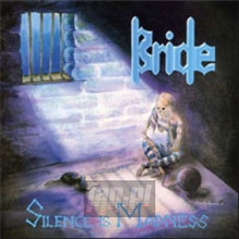 Silence Is Madness - Bride