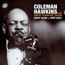 Night Hawk + Very Saxy - Coleman Hawkins