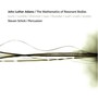 The Mathematics Of Resona - John Luther Adams  / Schick