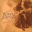 The Centennial Collection - Robert Johnson The Centennial Collection - Robert Johnson