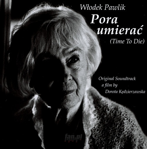 Pora Umiera  OST - Wodek Pawlik