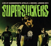 Live At Hammersmith Apollo & Indigo2 - Supersuckers