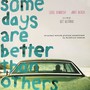 Some Days Are Better Than Others - Matthew Robert Cooper 