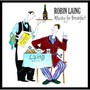 Whisky For Breakfast - Robin Laing