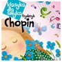 Klasyka Dla Smyka: Chopin - Klasyka Dla Smyka   