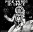 Discography V.1 - Pink Turds In Space Discography V.1 - Pink Turds In Space