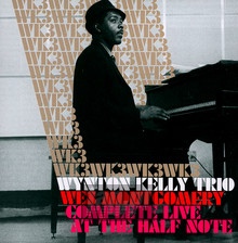 Complete Live At The Half Note - Wynton Kelly