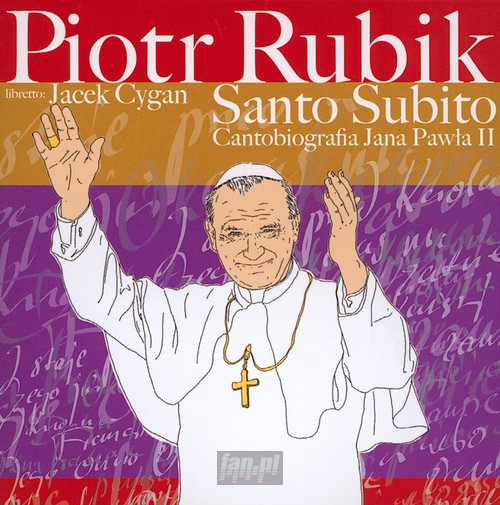 Santo Subito - Piotr Rubik