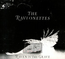 Raven In The Grave - The Raveonettes