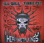 Heavy Metal Kings - Ill Bill & Vinnie Paz