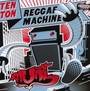 Ten Ton Reggae Machine - Blunt