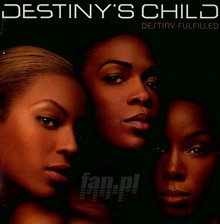 Destiny Fulfilled - Destiny's Child