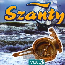 Szanty CZ. 3 - Szanty   