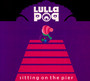 Sitting On The Pier - Lullapop