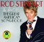 Best Of: The Great American Songbook - Rod Stewart