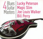 4 Blues Guitar Masters - Lucky Peterson