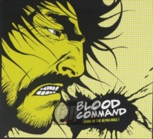 Hand Us The Alpha Male - Blood Command