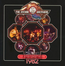 Live At The Greek Theatre 1982 - The Doobie Brothers 
