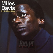 In A Silent Way - Miles Davis