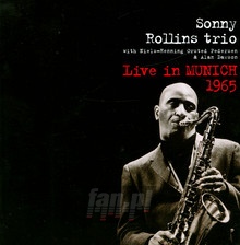 Live In Munic 1965 - Sonny Rollins  -Trio-