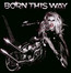 Born This Way - Lady Gaga