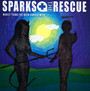 Worst Thing I've Been - Sparks The Rescue