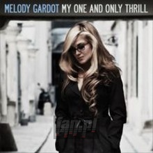 My One & Only Thrill - Melody Gardot