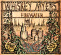 Firewater - Whiskey Myers