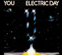 Electric Day - You