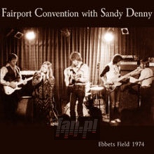 Ebbets Field 1974 - Fairport Convention & Dsa