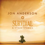 Survival & Other Stories - Jon Anderson
