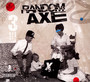 Random Axe - Random Axe