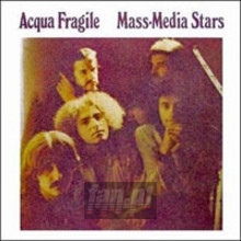 Mass Media Stars - Acqua Fragile
