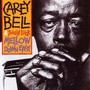 Mellow Down Easy - Carey Bell