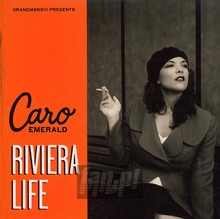 Riviera Life - Caro Emerald