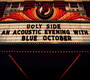 Ugly Side: An Acoustic Evening With Blue October - Blue October