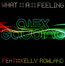 What A Feeling - Alex Gaudino