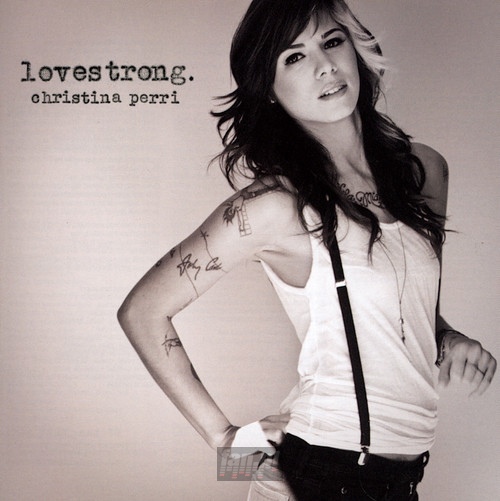 Lovestrong - Christina Perri