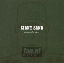 Goods & Services - Giant Sand