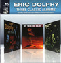 3 Classic Albums - Eric Dolphy